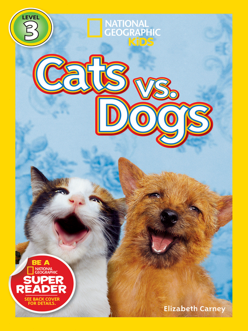 Title details for Cats vs. Dogs by Elizabeth Carney - Available